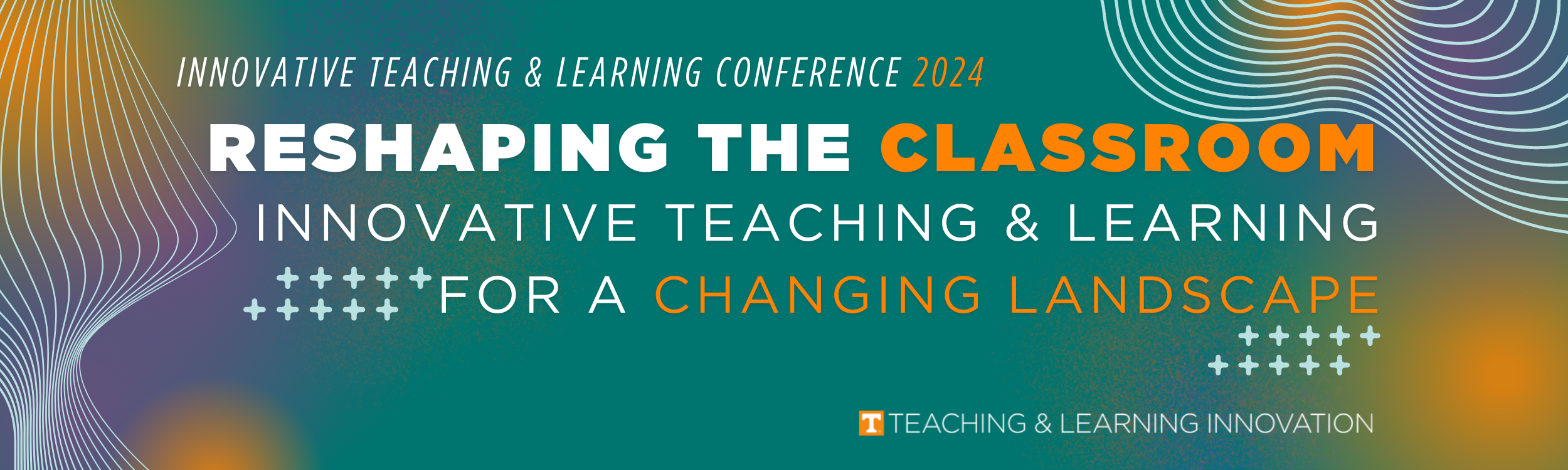 Innovative Teaching & Learning Conference | Teaching & Learning Innovation